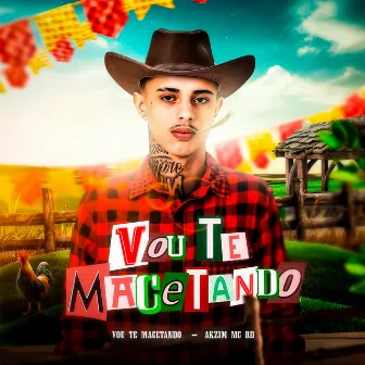 Vou Te Macetando by akzim