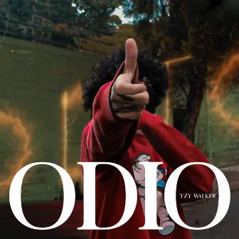 Odio by Yzy Walker