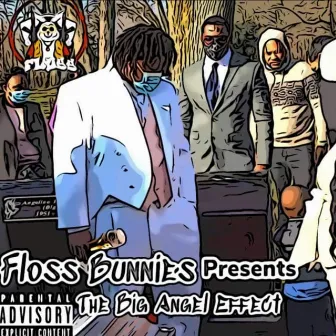 The Big Angel Effect by Floss Bunnies