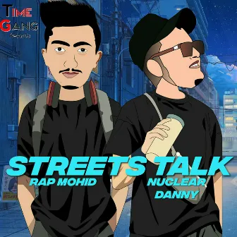 Streets Talk by NUCLEAR DAANY