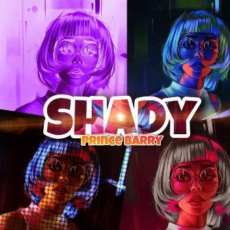 Shady by Prince Barry BMG