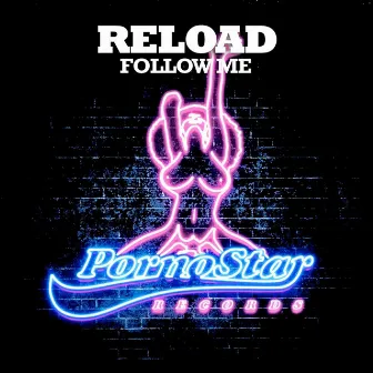 Follow Me by Reload