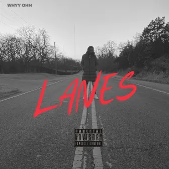 LANES by Whyy Ohh