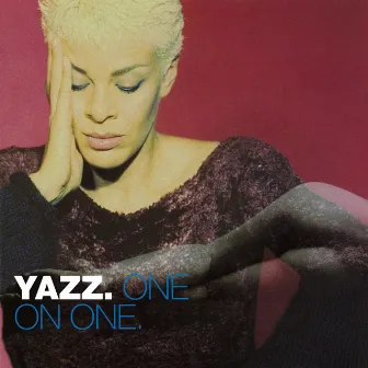 One On One by Yazz