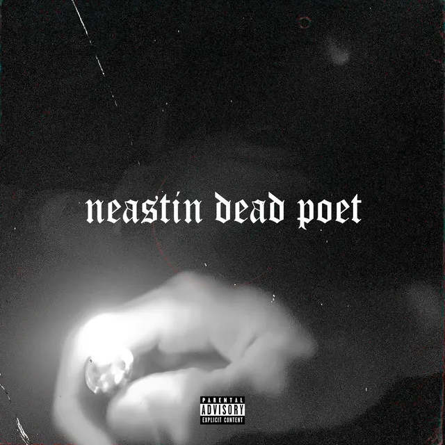 Neastin Dead Poet