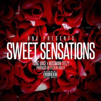 Sweet Sensations by Yung Juice