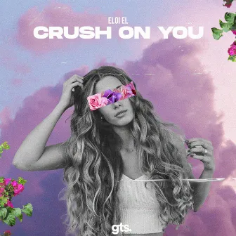 Crush on You by Eloi El