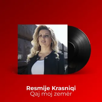 Qaj moj zemër by Resmije Krasniqi