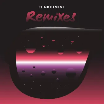 REMIXES by Funk Rimini