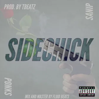 Side Chick by Sanip