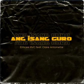 Ang Isang Guro by Emcee RVC