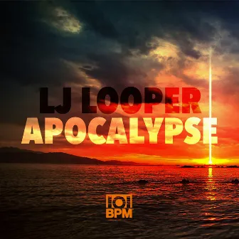 Apocalypse by Lj Looper