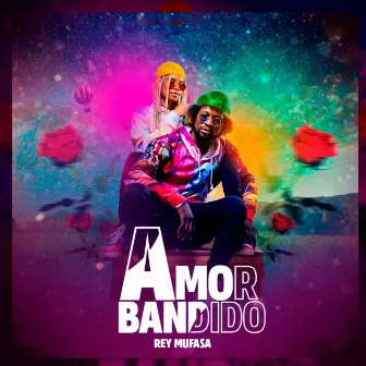 Amor Bandido by Rey Mufasa