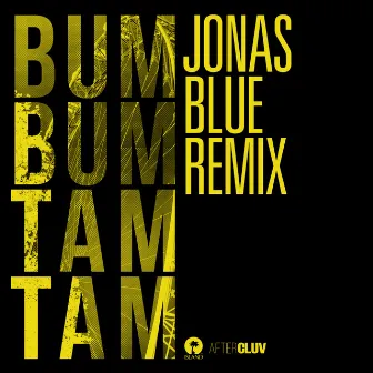 Bum Bum Tam Tam (Jonas Blue Remix) by MC Fioti