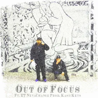 Out of Focus by Spiffy Davis