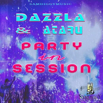 Party In Session by Sam Diggy