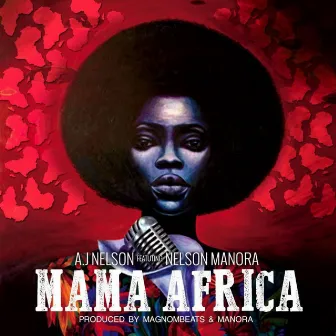 Mama Africa by AJ Nelson