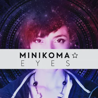 EYES by Minikoma☆