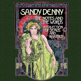 The Notes And The Words: A Collection Of Demos And Rarities by Sandy Denny