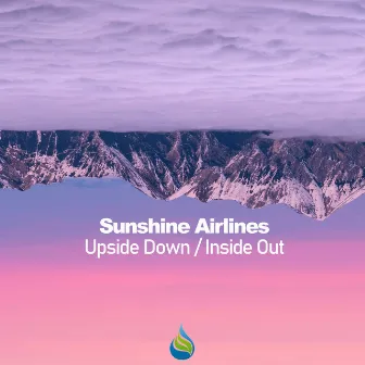 Upside Down / Inside Out by Sunshine Airlines