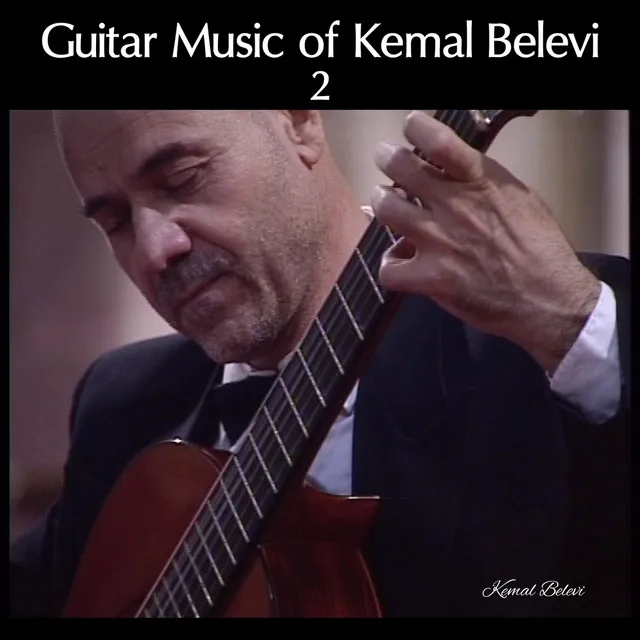 Guitar Music of Kemal Belevi 2