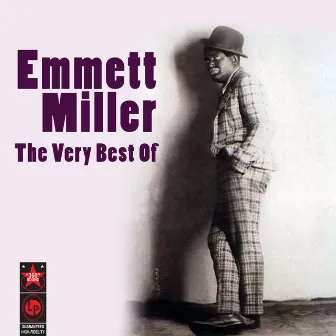 The Very Best of by Emmett Miller