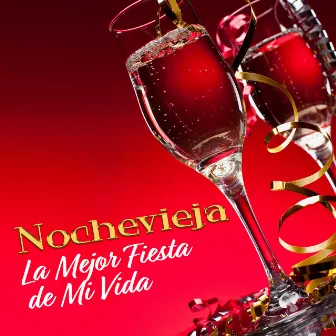 Nochevieja (La Mejor Fiesta de Mi Vida) by Academia de Música de Chillout Fiesta