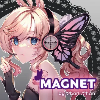 magnet by Charli Chan