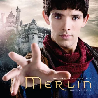 Merlin (Original Television Soundtrack) by Rob Lane