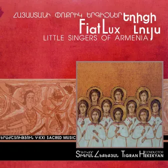 Fiat Lux by Little Singers Of Armenia