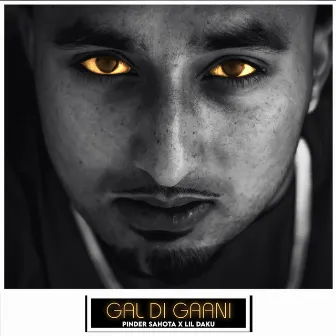 Gal Di Gaani by Pinder Sahota