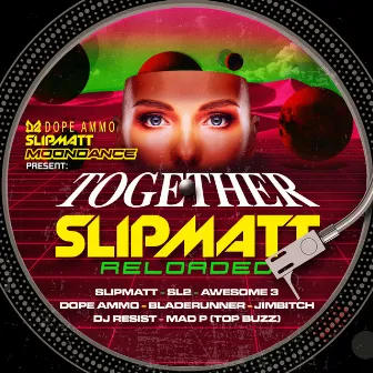 Slipmatt Reloaded by SL2