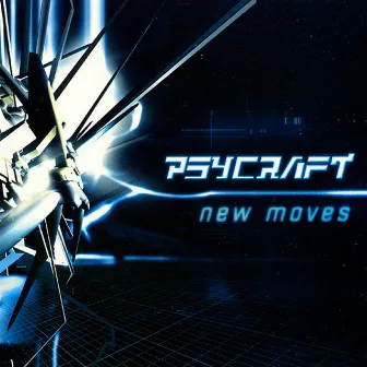 New Moves by Psycraft