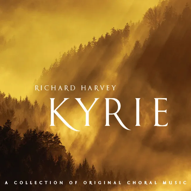 Harvey: Kyrie, A Collection of Original Choral Music