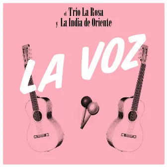 La Voz by La India De Oriente