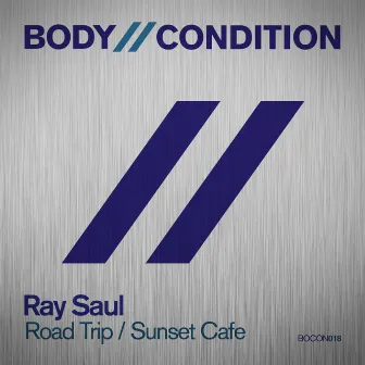 Sunset Cafe / Road Trip by Ray Saul