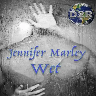 Wet by Jennifer Marley