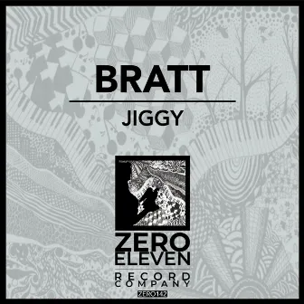 Jiggy by Bratt