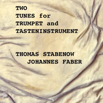 Two Tunes for Trumpet and Tasteninstrument (Instrumental) by Johannes Faber