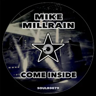 Come Inside by Mike Millrain