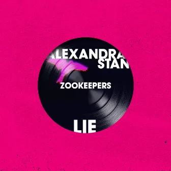 Lie (with Zookeepers) by Alexandra Stan