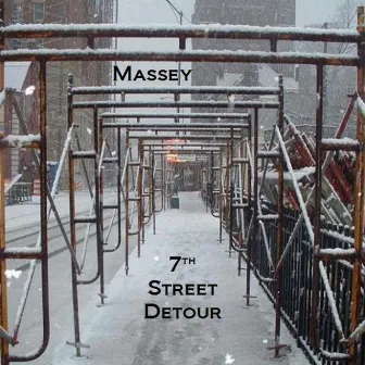 7th Street Detour by Massey