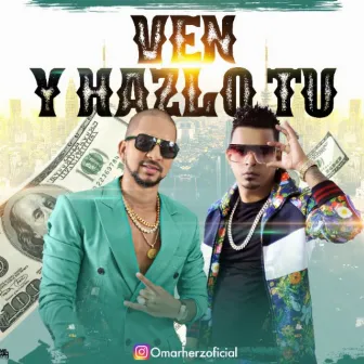 Ven Y Hazlo Tu by Omar Herz