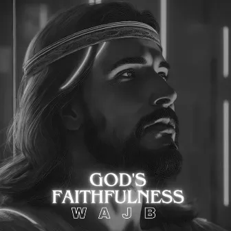 God's Faithfulness by Unknown Artist