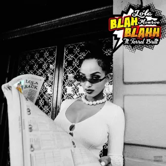 Blah Blah by Lola Monroe