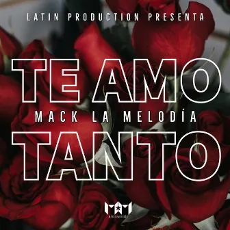 Te Amo Tanto by Unknown Artist