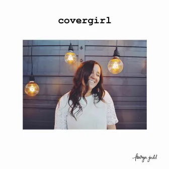 Covergirl by Lauryn Judd