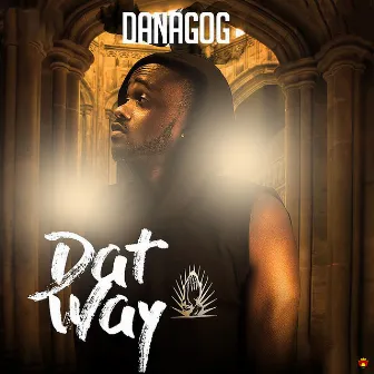 Dat Way by Danagog