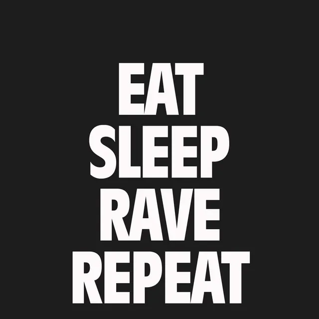 Eat Sleep Rave Repeat (feat. Beardyman)