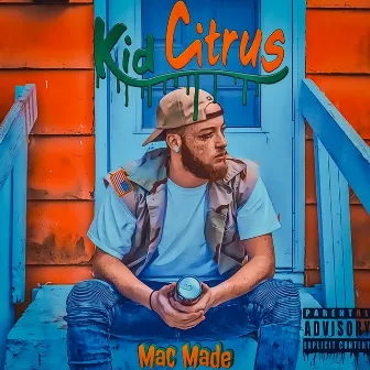 Mac Made by Kid Citrus